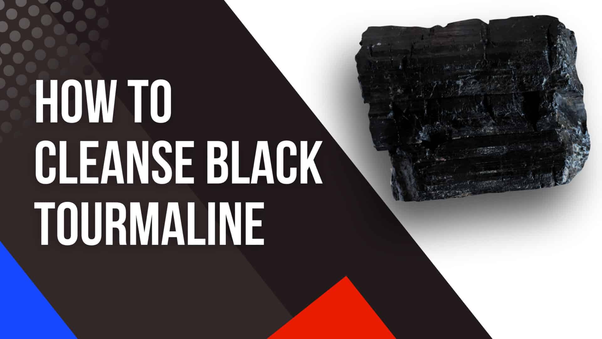 How To Cleanse Your Black Tourmaline